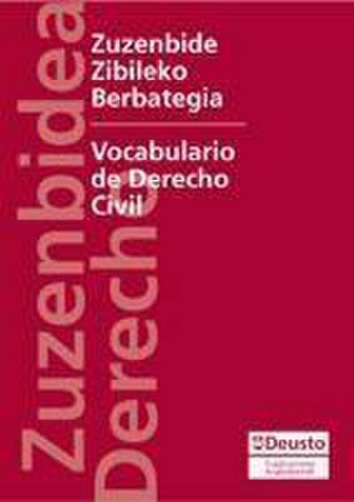 Zuzenbide zibileko berbatageia = Vocabulario de derecho civil