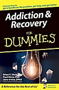 Addiction and Recovery For Dummies