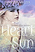 Heart of the Sun (The Hands of War, #1)