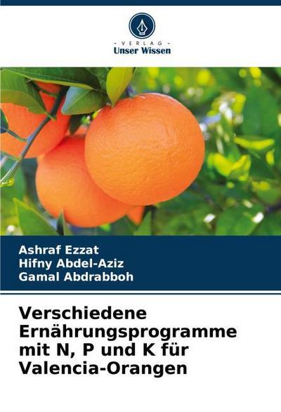 Verschiedene Ernährungsprogramme mit N, P und K für Valencia-Orangen