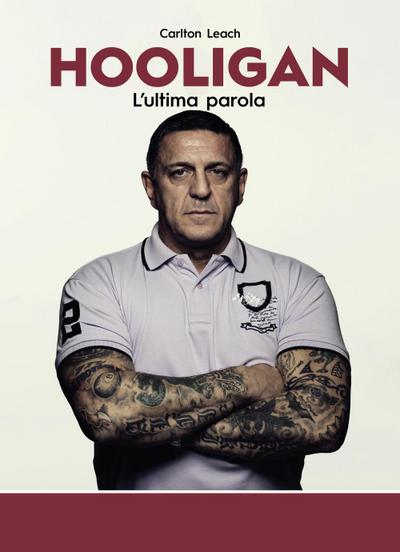 Hooligan. L’ultima parola