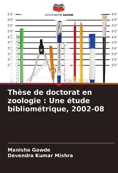 Thèse de doctorat en zoologie : Une étude bibliométrique, 2002-08