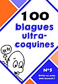 100 blagues ultra-coquines