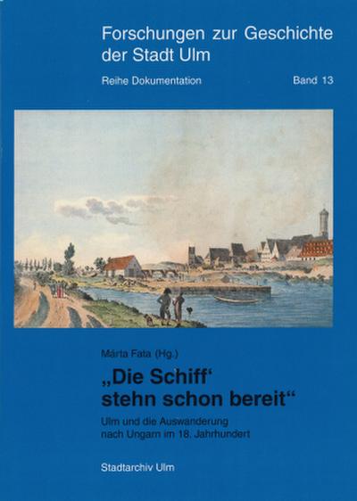 "Die Schiff’ stehn schon bereit"