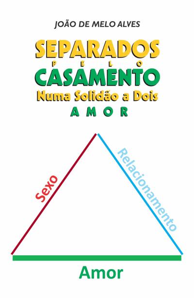 Separados pelo casamento numa solidão a dois