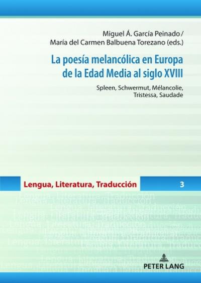 La poesía melancólica en Europa de la Edad Media al siglo XVIII