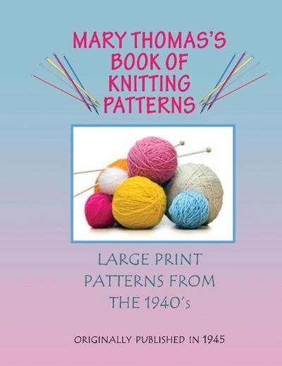 Mary Thomas’s Book of Knitting Patterns