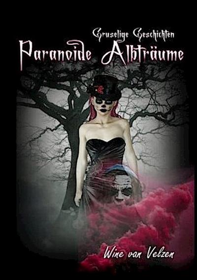 Paranoide Albträume