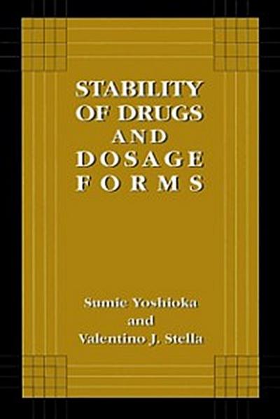 Stability of Drugs and Dosage Forms