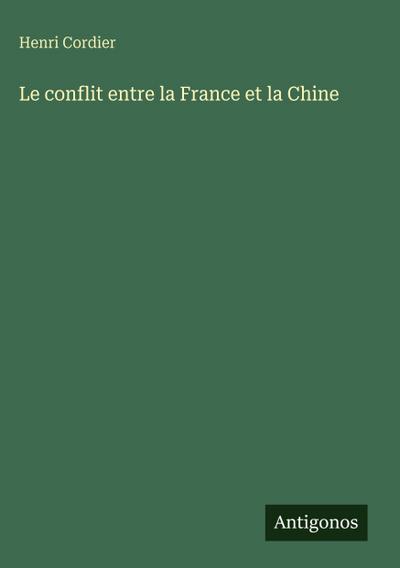 Le conflit entre la France et la Chine