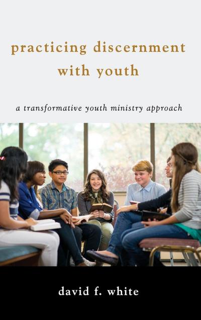Practicing Discernment with Youth