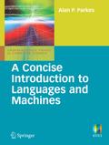 A Concise Introduction to Languages and Machines
