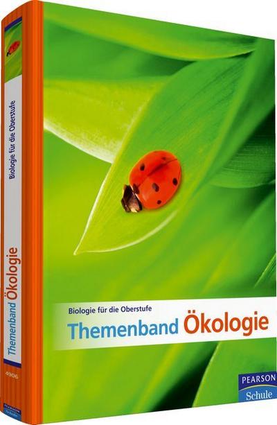 Themenband Ökologie, Biologie für die Oberstufe, Gy