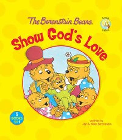 Berenstain Bears Show God’s Love