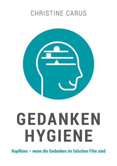 GEDANKENHYGIENE