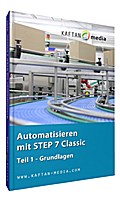 Automatisieren mit STEP7 Classic