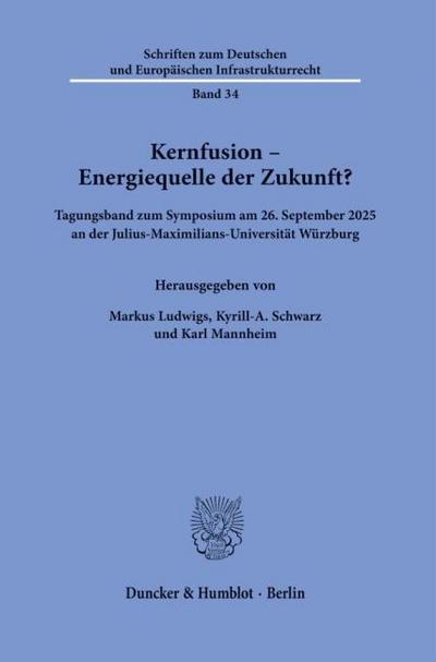 Kernfusion - Energiequelle der Zukunft?