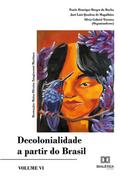 Decolonialidade a partir do Brasil
