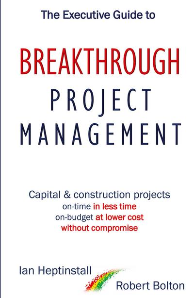 The Executive Guide to Breakthrough Project Management