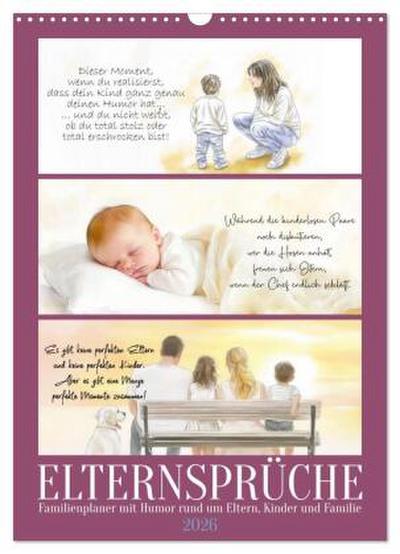 Elternsprüche Familienplaner (Wandkalender 2026 DIN A3 hoch), CALVENDO Monatskalender