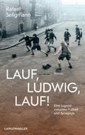 Lauf, Ludwig, lauf!