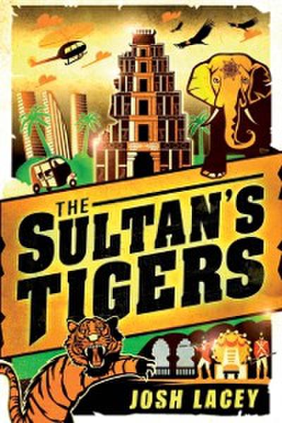Sultan’s Tigers