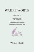 Wahre Worte – Band 4: Vertrauen