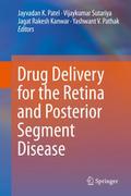 Drug Delivery for the Retina and Posterior Segment