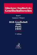 Münchener Handbuch des Gesellschaftsrechts 1: BGB-Gesellschaft, Offene Handelsgesellschaft/OHG, Partnerschaftsgesellschaf/PartG, Partenreederei, EWIV