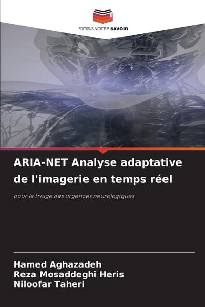 ARIA-NET Analyse adaptative de l’imagerie en temps réel