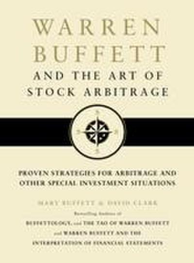 Warren Buffett and the Art of Stock Arbitrage