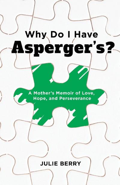 Why Do I Have Asperger’s?