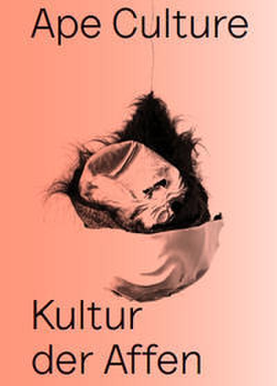 Kultur der Affen/Ape Culture