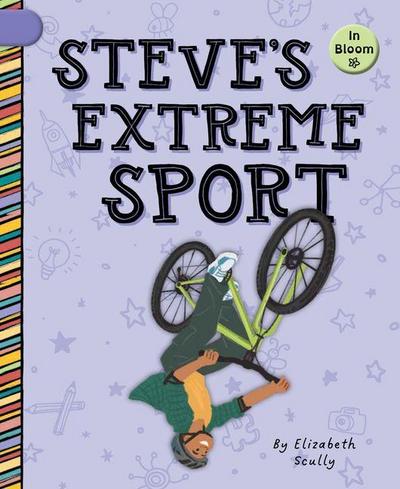 Steve’s Extreme Sport
