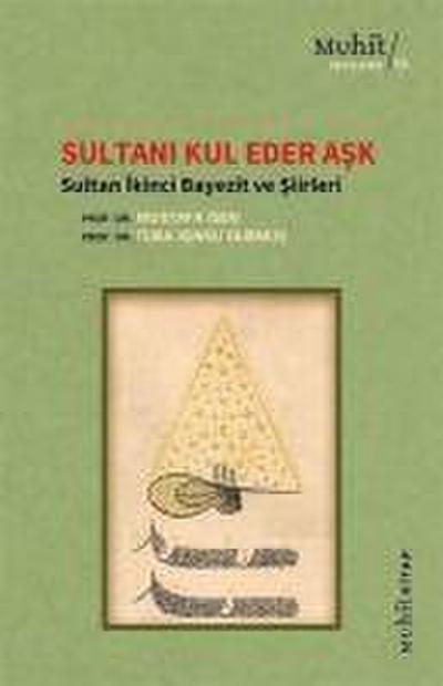 Sultani Kul Eder Ask
