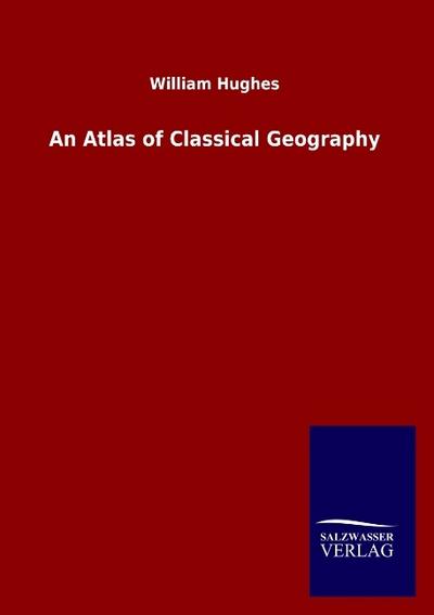 An Atlas of Classical Geography