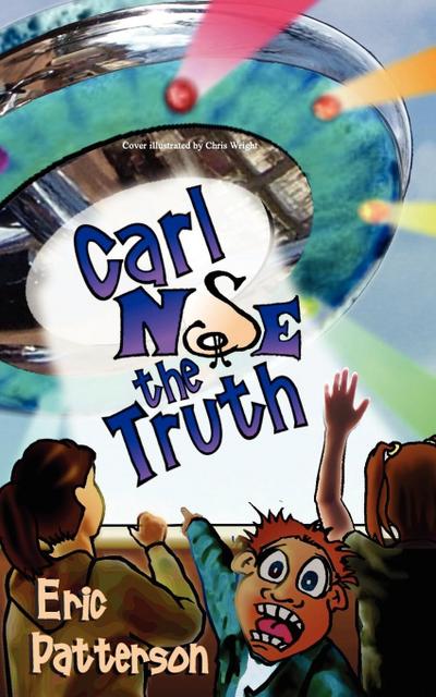 Carl Nose the Truth
