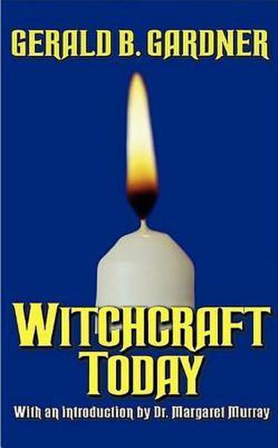 Witchcraft Today