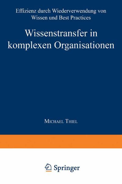 Wissenstransfer in komplexen Organisationen