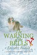 The Warning of the Bells (A Foxglove Corners Mystery, #34)