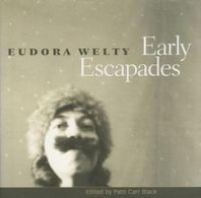 Early Escapades