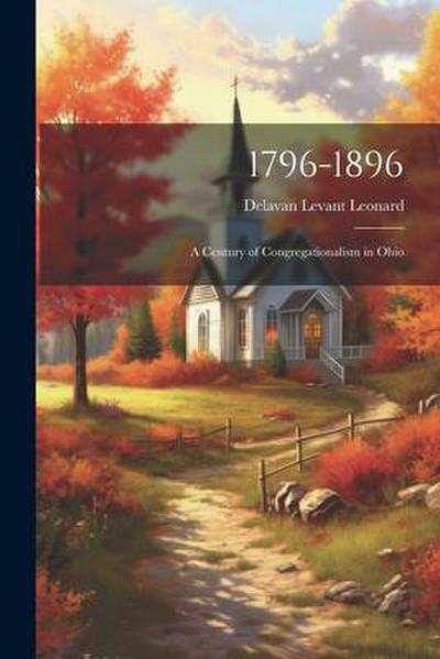 1796-1896: A Century of Congregationalism in Ohio