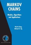 Markov Chains: Models, Algorithms and Applications