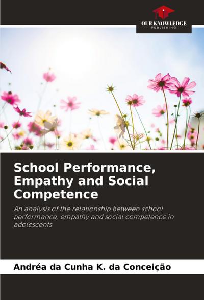 School Performance, Empathy and Social Competence