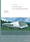 Entwurfsatlas Forschungs- und Technologiebau