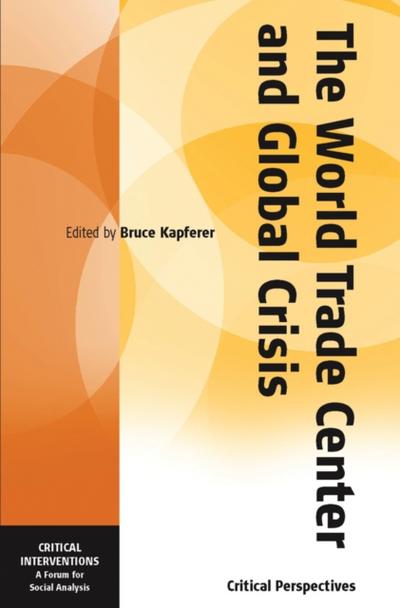 The World Trade Center and Global Crisis