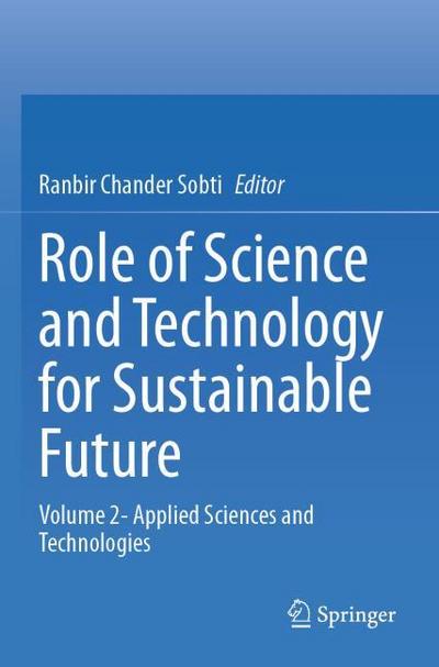 Role of Science and Technology for Sustainable Future