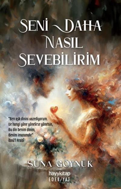 Seni Daha Nasil Sevebilirim