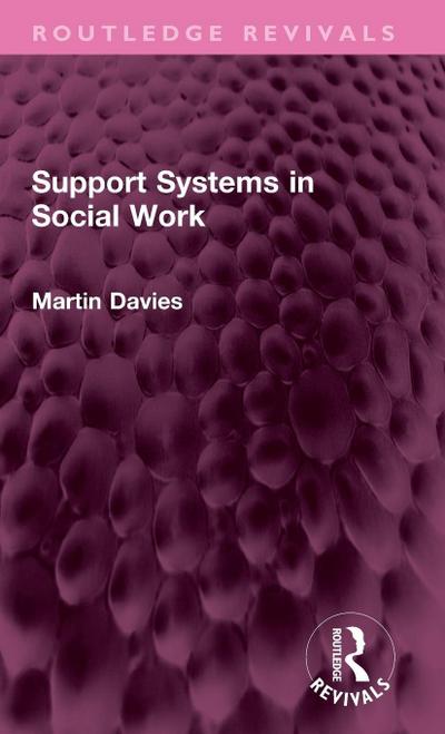 Support Systems in Social Work