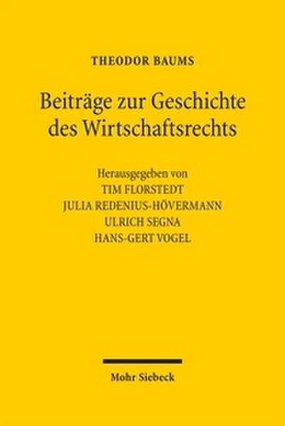 Beiträge zur Geschichte des Wirtschaftsrechts
